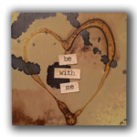 "Be With Me" Mixed media 4in x 4in SOLD