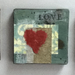 "Hope, Love, Faith" Mixed media 4in x 4in SOLD