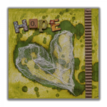 "Hope2" Mixed media 8in x 8in $60