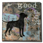 "Good Dog" Mixed media 10'x10" SOLD